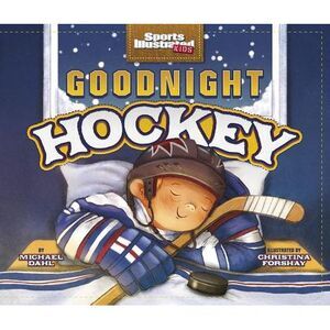 Goodnight Hockey -- Michael Dahl